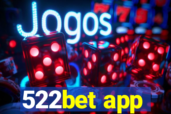 522bet app